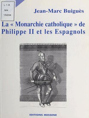 cover image of La Monarchie catholique de Philippe II et les Espagnols